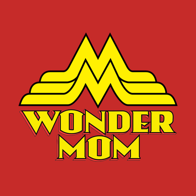 “WONDER MOM”